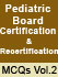Pediatric Board Certification Review MCQ 2